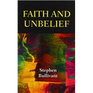 Faith and Unbelief 9780809148653