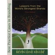 Best Practice Cases in Branding : Lessons from the World's Strongest Brands 9780131888654