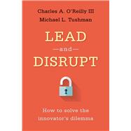 Lead and Disrupt 9780804798655