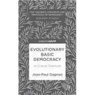Evolutionary Basic Democracy A Critical Overture