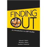 Finding Out : An Introduction to LGBT Studies 9781412938655