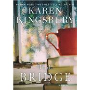 The Bridge A Novel 9781476748658
