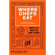 Where Chefs Eat 9780714868660