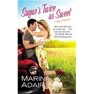 Sugar's Twice As Sweet 9781455528660