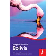 Bolivia Focus Guide, 2nd 9781909268661