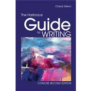 The Harbrace Guide to Writing, Concise, 2nd Edition 9781133378662