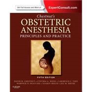 Chestnut's Obstetric Anesthesia: Principles and Practice 9781455748662