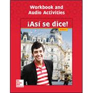 Asi se dice! Level 2, Workbook and Audio Activities 9780076668663