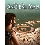 Secrets of Ancient Man 9780890518663