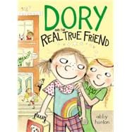 Dory and the Real True Friend 9780525428664
