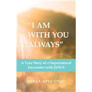 I Am With You Always 9781973668664