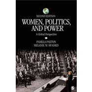 Women, Politics, and Power : A Global Perspective 9781412998666