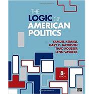 The Logic of American Politics 9781506358666