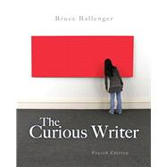 Curious Writer, The, Plus MyWritingLab with eText -- Access Card Package 9780134038667