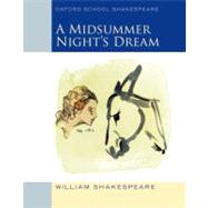 Midsummer Night's Dream Oxford School Shakespeare 9780198328667