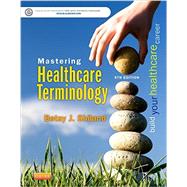 Mastering Healthcare Terminology Pageburst E-book on Kno Retail Access Card 9780323298667