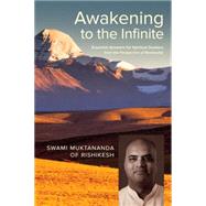 Awakening to the Infinite 9781583948668