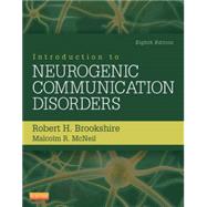Introduction to Neurogenic Communication Disorders 9780323078672