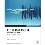 Apple Pro Training Series : Final Cut Pro X 9780321918673