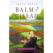Balm of Gilead 9781455548675