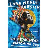 Their Eyes Were Watching God 9780060838676