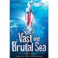 The Vast and Brutal Sea 9781492608677