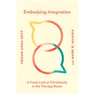 Embodying Integration 9780830828678
