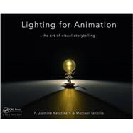 Lighting for Animation: The Art of Visual Storytelling 9781138018679