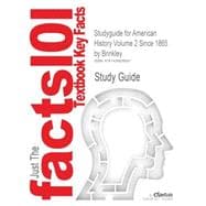 Outlines & Highlights for American History Volume 2 Since 1865 9781428828681