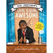 Kid President's Guide to Being Awesome 9780062358684