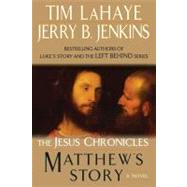 Matthew's Story : The Jesus Chronicles 9780425238684