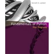 Fundamentals of Python: First Programs, 1st Edition 9781133458685