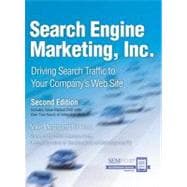 Search Engine Marketing, Inc. Driving Search Traffic to Your Company's Web Site 9780136068686