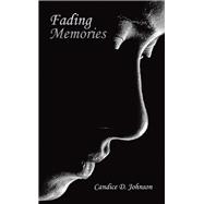 Fading Memories 9781480878686