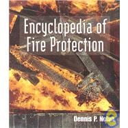 Encyclopedia of Fire Protection 9780766808690