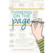 Thinking on the Page: A College Student's Guide to Effective Writing 9781599638690
