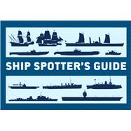 Ship Spotter’s Guide 9781472808691