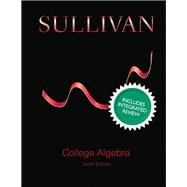 College Algebra with Integrated Review and Guided Lecture Notes, Plus NEW MyMathLab with Pearson eText -- Access Card Package 9780134098692