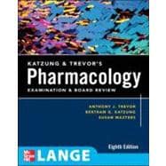 Katzung & Trevor's Pharmacology Examination and Board Review