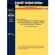 Outlines and Highlights for Intellectual Property : The Law of Trademarks, Copyrights, Patents, and Trad by Deborah E. Bouchoux, ISBN 9781428878693