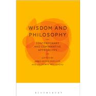 Wisdom and Philosophy: Contemporary and Comparative Approaches 9781474248693