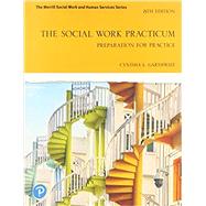 The Social Work Practicum Preparation for Practice 9780136818694