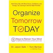 Organize Tomorrow Today 9780738218694