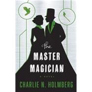 The Master Magician 9781477828694