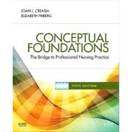 Conceptual Foundations: The Bridge to Professional Nursing Practice 9780323068697
