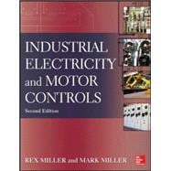 Industrial Electricity and Motor Controls, Second Edition 9780071818698