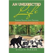 An Unexpected Life 9781532088698