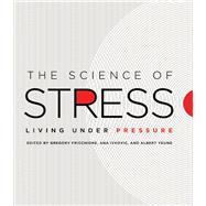 The Science of Stress 9780226338699
