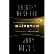 Shipstar A Science Fiction Novel 9780765328700