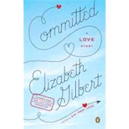 Committed : A Love Story 9780143118701